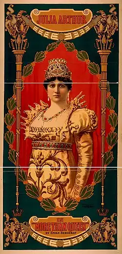 Affiche de Plus que Reine, drame en 5 actes et un prologue, 7 tableaux, Paris, Théâtre de la Porte Saint-Martin, 28 mars 1899.