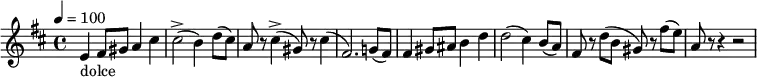 
\relative c' {
 \version "2.18.2"
\key d \major
\time 4/4
\tempo 4 = 100
\omit BarNumber
  e4 _ \markup{dolce} fis8 gis a4 cis
  cis2 ^> (b4) d8 (cis) 
  a r cis4^> (gis8) r cis4 (fis,2.) g!8 (fis)
  fis4 gis8 ais b4 d
  d2 (cis4) b8 (a)
  fis r d' (b gis) r fis' (e) a, r r4 r2
} 
