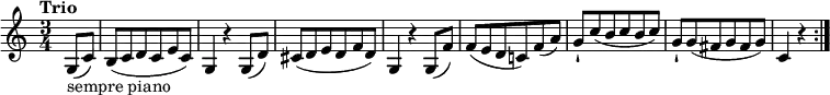 
\relative c'' {
  \version "2.18.2"
    \key c \major
    \time 3/4
    \tempo "Trio"
 
  \partial 4 \partial 4  g,8_\markup{ sempre piano}   (c)
   b (c d c e c)
   g4 r4 g8 (d')
   cis (d e d f d)
   g,4 r4 g8 (f')
   f (e d c!) f (a)
   g-! c (b c b c)
   g-! g (fis g fis g)
   c,4 r4  \bar ":|."
  }
