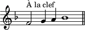 
\version "2.14.2"
\header {
  tagline = ##f
}

\score {
  \new Staff \with {
  \remove "Time_signature_engraver"
  }
  \relative c' {
    \key f \major
    \time 9/1
    \tempo 2 = 80
    \clef treble
    \set Score.currentBarNumber = #30
    \override Rest #'style = #'classical
  
  f2^\markup{À la clef} g4 a bes1
  \bar "||"

  }
  \layout {
    \context {
      \Score
      \remove "Metronome_mark_engraver"
    }
  }
  \midi {}
}
