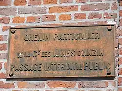 « Chemin particulier de la Cie des mines d'Anzin, passage interdit au public ».