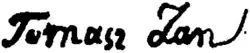 signature de Tomasz Zan