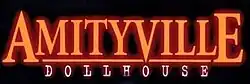 Description de l'image Amityville - La Maison de poupées.jpg.