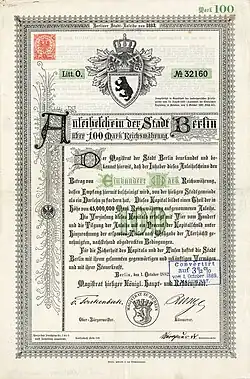 Emprunt de la ville de Berlin de 100 marks, émis le 1er octobre 1882, avec signature du maire v. Forckenbeck. L'objectif de l'emprunt était, entre autres, de couvrir les frais consécutifs à la construction de la ligne municipale de Berlin.