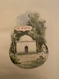 Aquarelle originale pour l'édition originale du livre Au Maroc de Pierre Loti (1889), Exemplaire n° 14/20