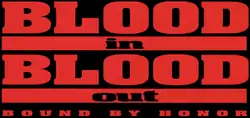 Description de l'image Blood In, Blood Out (Film) Logo.png.