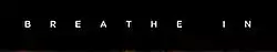 Description de l'image Breathe_In.jpg.