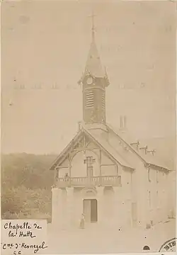Carte postale : la chapelle de la Hutte entre 1880 et 1945.
