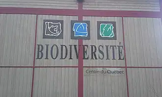 Centre de la Biodiversité du Québec à Bécancour.