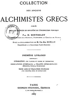 Collectionné et traduite par Marcellin Berthelot en 1888.