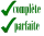 Complète et parfaite