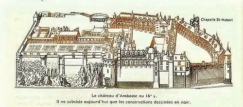 Vue cavalière du Château d'Amboise montrant les destructions des années 1806-1810 (Jacques Ier Androuet du Cerceau, « Les plus excellents bastiments de France »).