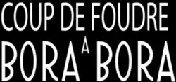 Description de l'image Coup_de_foudre_à_Bora_Bora.png.