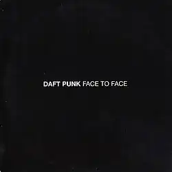 Description de l'image Daft Punk Face to Face promotional single cover.jpg.