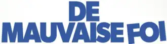 Description de l'image De mauvaise foi (film, 2025).png.