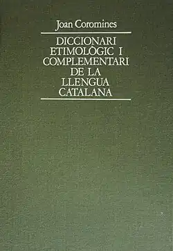 Description de l'image Diccionari etimològic i complementari de la llengua catalana.JPG.