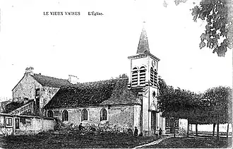 Vue de l'ancienne église de Vaires, aujourd'hui disparue.