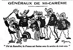 Généraux de la Mi-Carême (28 février)« Foi de Ramollot, la France est foutue sans le service de trois ans » : publiée lorsque la loi est discutée au moment de la Mi-Carême.
