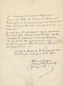 Premier testament de George Sand en faveur de son fils Maurice Sand, le 17 juillet 1847. Ce document intervient après le mariage contesté de sa fille Solange avec Auguste Clésinger et surtout de l'altercation entre ce dernier et Maurice Sand, le 11 juillet 1847.