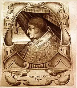 Grégoire XI, Pape d’Avignon (1370).