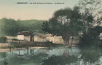 Griscourt. Le gué du Pont-aux-Chênes. Le réservoir.