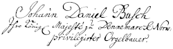 signature de Johann Daniel Busch