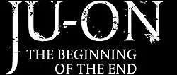 Description de l'image Ju-on - The Beginning of the End.jpg.