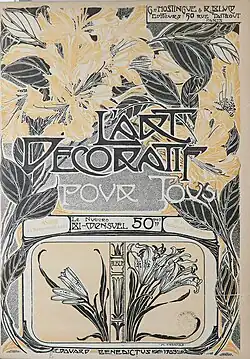 L'Art décoratif pour tous, revue lancée en 1903 à Paris par Édouard Bénédictus.