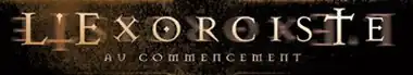 Description de l'image L'Exorciste - Au commencement.jpg.