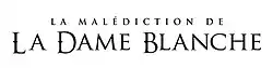 Description de l'image La Malédiction de la dame blanche.jpg.