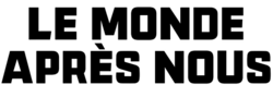 Description de l'image Le Monde après nous.png.