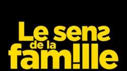 Description de l'image Le Sens de la famille.png.