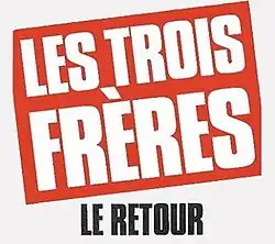 Description de l'image Les Trois Frères - Le Retour.jpg.