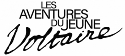 Description de l'image Les_aventures_du_jeune_Voltaire.png.