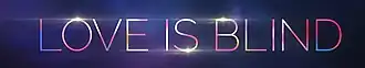 Image illustrative de l’article Love Is Blind (série télévisée)