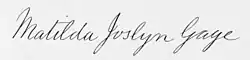 signature de Matilda Joslyn Gage