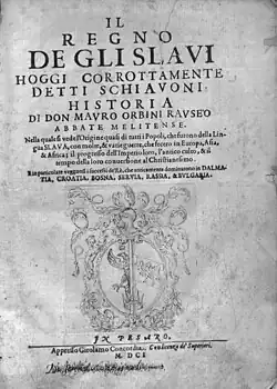 Mauro Orbini, Il Regno de gli Slavi (1601)