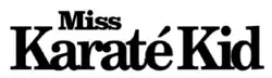 Description de l'image Miss Karaté Kid.png.
