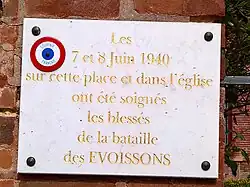 Plaque commémorative des secours donnés aux blessés de la bataille des Evoissons (7 et 8 juin 1940).