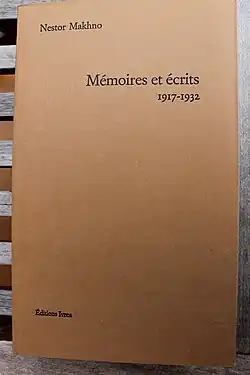 Mémoires et écrits de Nestor Makhno.