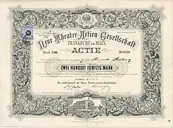 Action de fondation de la Neue Theater-AG à Francfort-sur-le-Main de 250 marks, émise en juillet 1877. La cession de l'opéra et du théâtre à la société s'est faite sur la base du contrat conclu avec la ville de Francfort-sur-le-Main le 21 février 1877, qui n'a expiré qu'en 1929 après six prolongations.