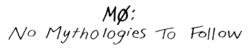 Description de l'image No Mythologies to follow (logotipo).png.
