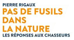 Image illustrative de l’article Pas de fusils dans la nature