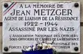 Plaque au no&nbsp;8 en hommage au résistant Jean Metzger.