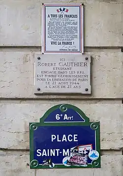 Plaque au no&nbsp;9, en hommage au résistant Robert Gauthier.