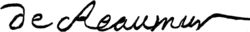 signature de René-Antoine Ferchault de Réaumur
