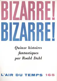 Image illustrative de l’article Bizarre ! Bizarre !