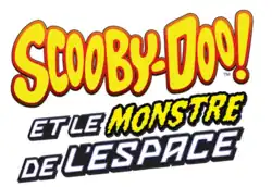 Description de l'image Scooby-Doo et le Monstre de l'espace.png.