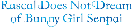 Image illustrative de l'article Rascal Does Not Dream of Bunny Girl Senpai