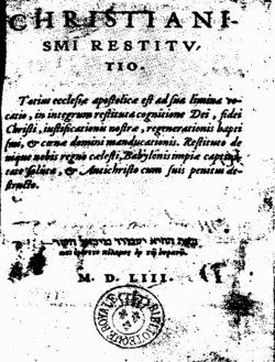 Christianismi restitutio - Restauration du christianisme (1553).
